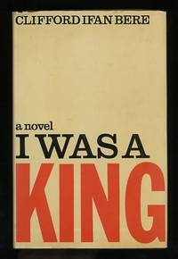 I Was a King