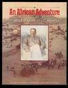 An African Adventure: a Brief Life of Cecil Rhodes
