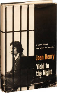 Yield to the Night (First Edition)