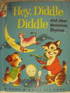 Hey, Diddle Diddle and Other Nonsense Rhymes