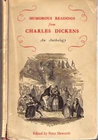 HUMOUROUS READINGS FROM CHARLES DICKENS: AN ANTHOLOGY