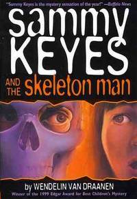 Sammy Keyes and The Skeleton Man
