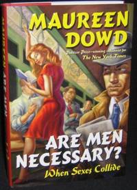 Are Men Necessary?: When Sexes Collide Are Men Necessary?: When Sexes Collide