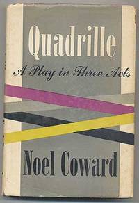 Quadrille: A Romantic Comedy in Three Acts
