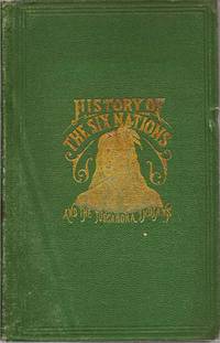 Legends, traditions and laws, of the Iroquois, or Six Nations, and History of the Tuscarora Indians