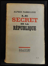 Le Secret De La R&eacute;publique