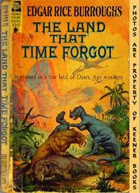 The Land That Time Forgot (Marooned In A Lost Land Of Dawn Age Monsters -- ACE SF Classic F - 213) The Land That Time Forgot (Marooned In A Lost Land Of Dawn Age Monsters -- ACE SF Classic F - 213)