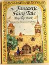 The Fantastic Fairy Tale Pop-Up Book. Includes Four Miniature Storybooks