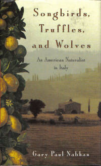 Songbirds, Truffles, and Wolves Songbirds, Truffles, and Wolves