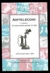 Amtelecom: Aylmer and Malahide to AGI ; Our History since 1902