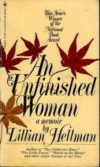 AN UNFINISHED WOMAN: A Memoir AN UNFINISHED WOMAN: A Memoir