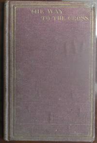 The Way to the Cross set forth in Rhyming Verse Founded Upon the Allegorical Representation of Bunyan