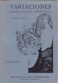 VARIACIONES SOBRE TEMAS OBSESIVOS: POESIAS (1932-1966) VARIACIONES SOBRE TEMAS OBSESIVOS: POESIAS (1932-1966)