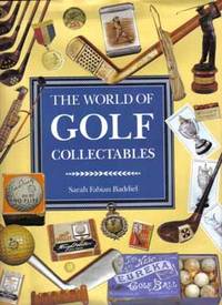 The World Of Golf Collectables  - 1st Edition/1st Printing