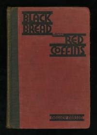 Black Bread and Red Coffins Black Bread and Red Coffins