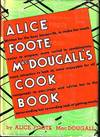 Alice Foote MacDougall's Cook Book