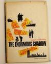 The Enormous Shadow