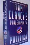 Power Plays, Politika
