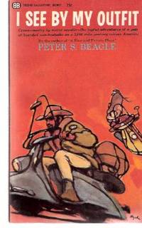 I See By My Outfit ---by Peter S Beagle ( 1st Ballantine Edition )