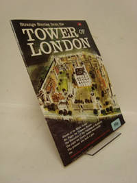Strange Stories from the Tower of London