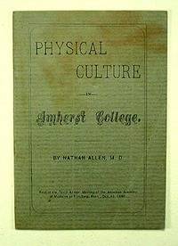 PHYSICAL CULTURE IN AMHERST COLLEGE
