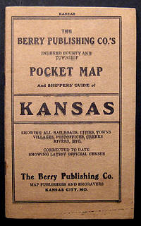 THE BERRY PUBLISHING CO'S INDEXED COUNTY AND TOWNSHIP POCKET MAP AND SHIPPERS' GUIDE OF KANSAS