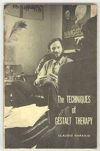 The TECHNIQUES of GESTALT THERAPY