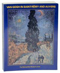 Van Gogh in Saint-Remy and Auvers