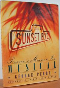 Sunset Boulevard: From Movie To Musical Sunset Boulevard: From Movie To Musical