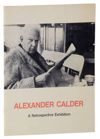 Alexander Calder: A Retrospective Exhibition Work from 1925 to 1974