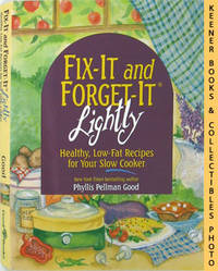 Fix - It And Forget - It Lightly (Healthy, Low - Fat Recipes For Your Slow Cooker) Fix - It And Forget - It Lightly (Healthy, Low - Fat Recipes For Your Slow Cooker)