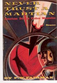 Never Trust a Martian: American Science Fiction ( Turn Backward o' Time; The Barrier ) Never Trust a Martian: American Science Fiction ( Turn Backward o' Time; The Barrier )