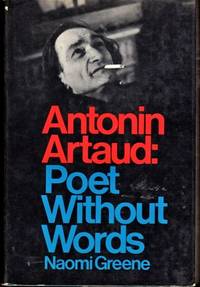 Antonin Artaud: Poet Without Words