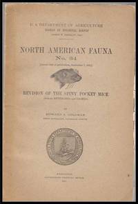 U. S. Department of Agriculture Bureau of Biological Survey, North American Fauna No. 34 (September 7, 1911) : Revision of the Spiny Pocket Mice (Genera Heteromys and Liomys) U. S. Department of Agriculture Bureau of Biological Survey, North American Fauna No. 34 (September 7, 1911) : Revision of the Spiny Pocket Mice (Genera Heteromys and Liomys)