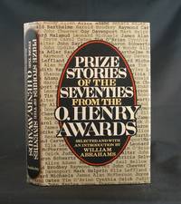 Prize Stories of the Seventies from the O. Henry Awards Prize Stories of the Seventies from the O. Henry Awards