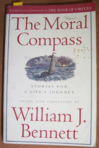 Moral Compass, The: Stories for A Life's Journey Moral Compass, The: Stories for A Life's Journey