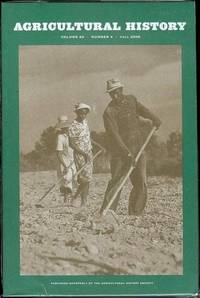 Agricultural History (Vol. 82, No. 4, Fall 2008)