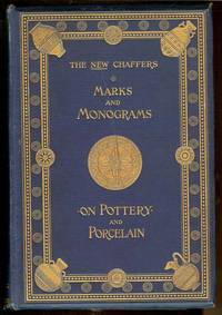 Marks and Monograms on European and Oriental Pottery and Porcelain Marks and Monograms on European and Oriental Pottery and Porcelain