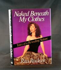 Naked Beneath My Clothes: Tales of a Revealing Nature