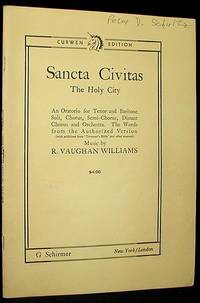 Sancta Civitas The Holy City: An Oratorio for Tenor and Baritone Soli, Chorus, Semi-chorus, Distant Chorus and Orchestra