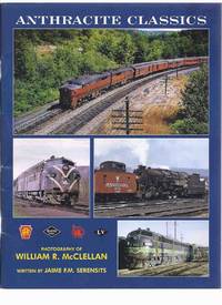 Anthracite Classics ( Trains / Rail / Railroads ) Anthracite Classics ( Trains / Rail / Railroads )