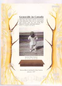 Genocide in Canada / Roseau River Anishinabe First Nation Government Genocide in Canada / Roseau River Anishinabe First Nation Government