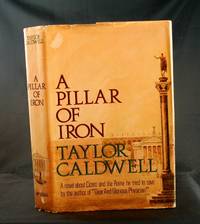 A Pillar of Iron: A Novel about Cicero and the Rome he tried to save