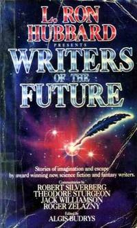 L. Ron Hubbard Presents Writers of the Future L. Ron Hubbard Presents Writers of the Future