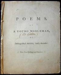 Poems, by a Young Nobleman, of Distinguished Abilities, lately deceased;