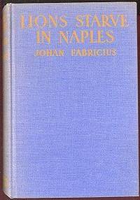 LIONS STARVE IN NAPLES