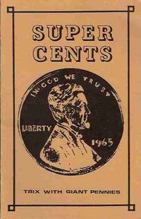 Super Cents: Trix with Giant Pennies Super Cents: Trix with Giant Pennies