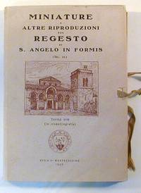 Miniature e Altre Riproduzioni del Regesto di S. Angelo in Formis (Sec. XII)