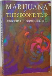 Marijuana The Second Trip Marijuana The Second Trip