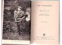 Air Commando ---a Signed Copy  ( Parachute Soldier / Parachutist in WWII )